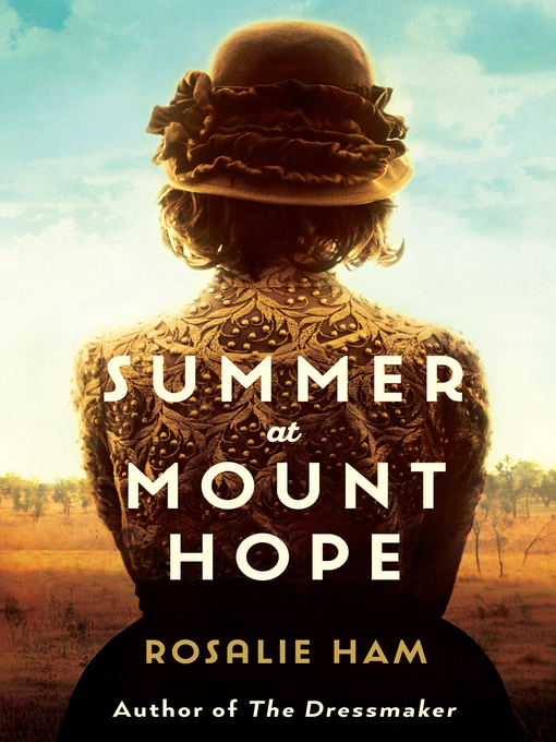 Title details for Summer at Mount Hope by Rosalie Ham - Available